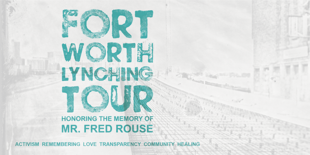The graphic says "Fort Worth Lynching Tour" in a big teal fontn